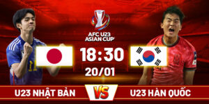 Soi kèo U23 Nhật Bản vs Hàn Quốc, 18h30 ngày 20/01 - U23 Châu Á